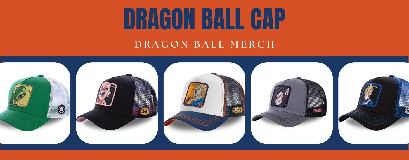 DRAGON BALL CAP